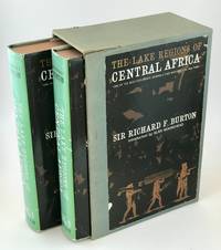 The Lake Regions of Central Africa by Burton, Sir Richard - 1961