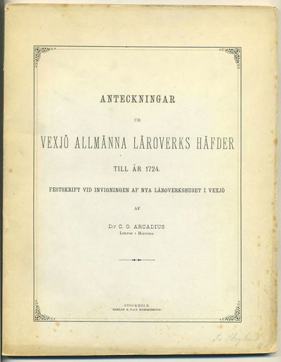 Anteckningar ur Vexjö allmänna läroverks häfder…