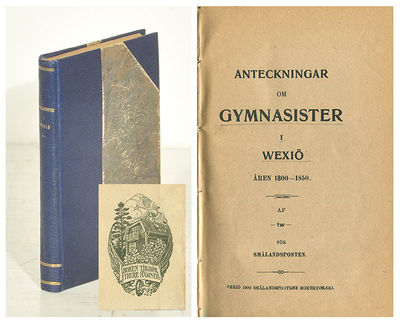 Anteckningar om gymnasister i Wexiö åren…