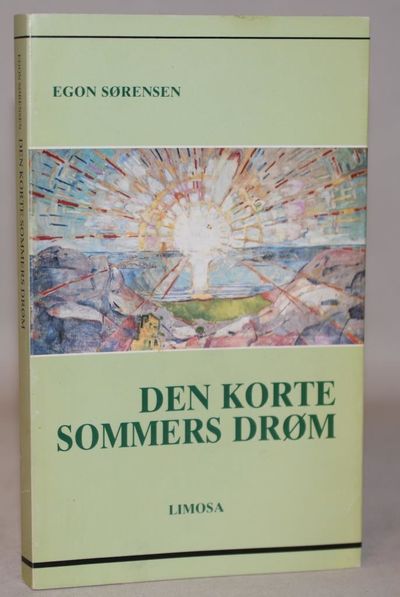 Den korte sommers drøm.
