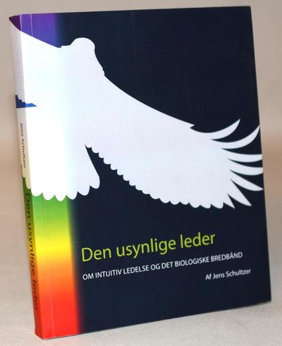 Den usynlige leder - om intuitiv ledelse og det…