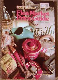 Flea Market Price Guide by Robert W. Miller ,editor - 1980