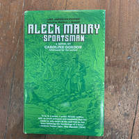 Aleck Maury, Sportsman (Lost American Fiction)