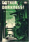 GATHER, DARKNESS! ... Foreword by Groff Conklin