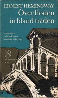ÖVER FLODEN IN BLAND TRÄDEN.
