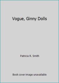 Vogue Ginny Dolls: Through the Years with Ginny