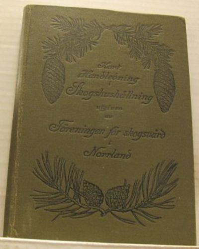 Kort handledning i skogshushållning.