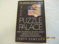 cover of Puzzle Palace, The: Inside The National Security Agency, America’s Most Secret Intelligence Organization