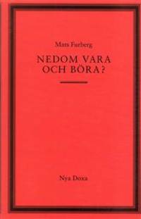 Nedom vara och böra? Om Humes lag, förnuftets…