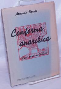 image of Conferma Anarchica (Due anni in italia)