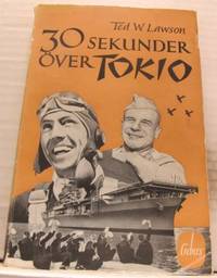 30 sekunder över Tokio. I samarbete med Robert…