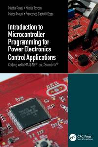 Introduction to Microcontroller Programming for Power Electronics Control Applications: Coding...