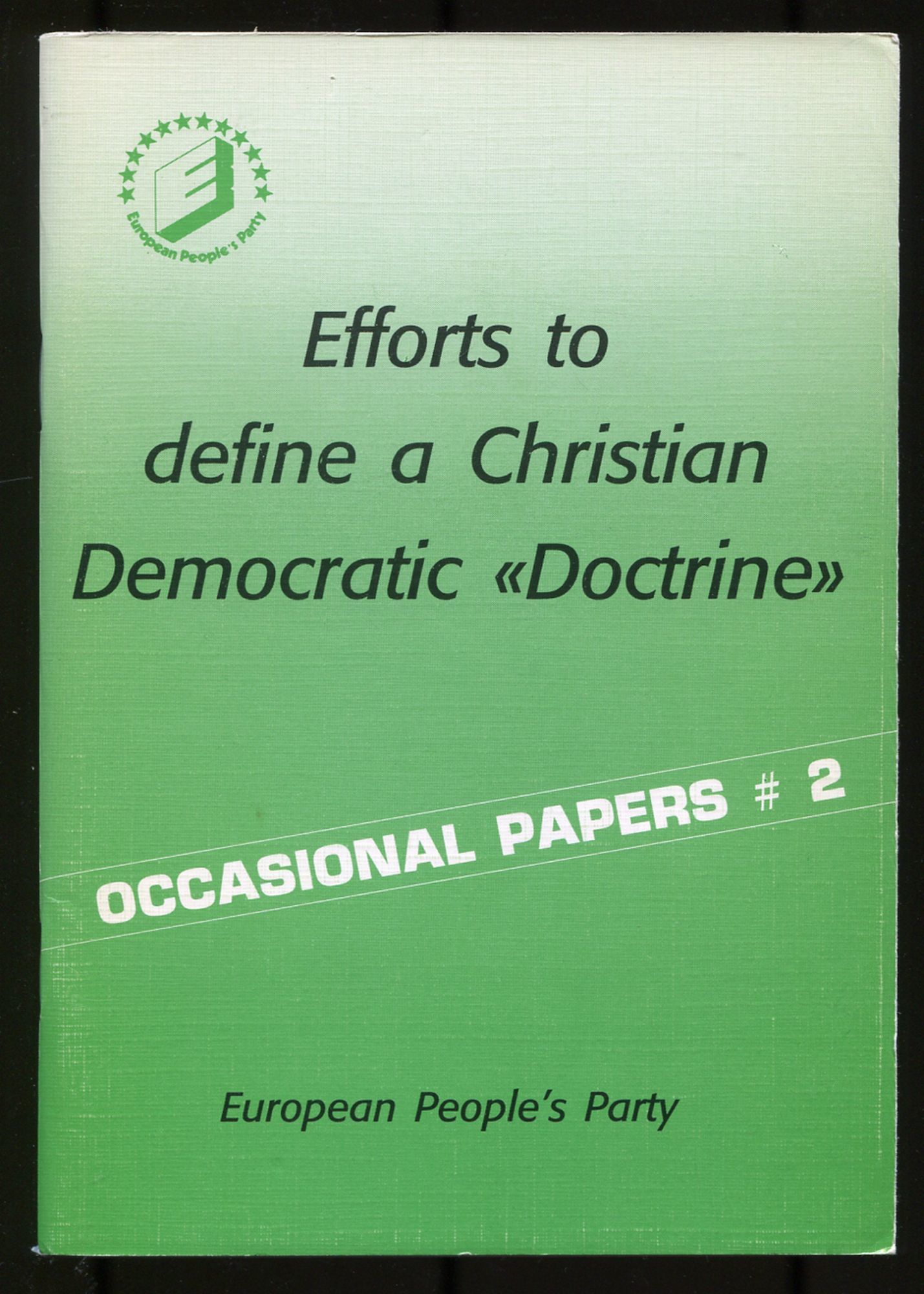 Efforts to Define a Christian Democratic "Doctrine