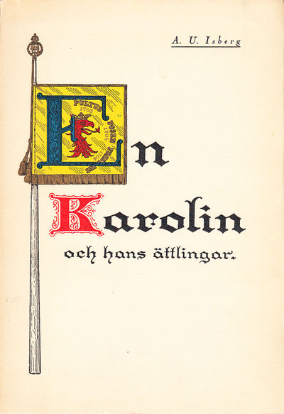 En karolin [Isack von Linde] och hans ättlingar,…