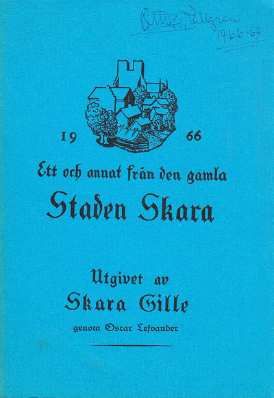 Ett och annat från den gamla staden Skara [1966].…