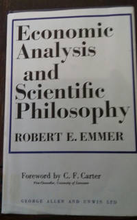 Economic Analysis and Scientific Philosophy by Emmer, Robert E