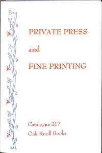 Catalogue no.217/n.d: Private Press and Fine Printing.