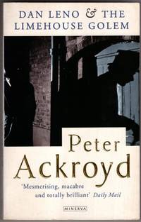 Dan Leno and the Limehouse Golem by Peter Ackroyd - 1997