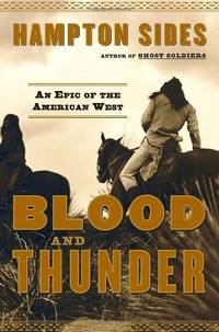cover of Blood and Thunder: An Epic of the American West