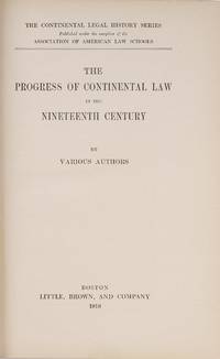 The Progress of Continental Law in the Nineteenth Century