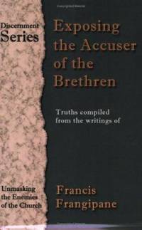 Exposing the Accuser of the Brethren