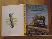 Iron Horses to Promontory, Golden Spike Edition (SIGNED) by Best, Gerald M - 1969