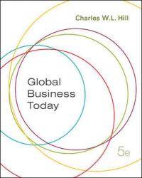 Global Business Today by Charles W. L. Hill - 2007-05-08