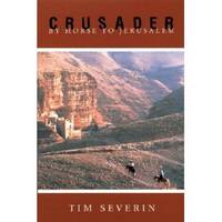 Crusader : by Horse to Jerusalem