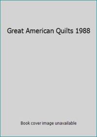 Great American Quilts 1988