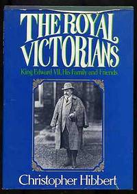 image of The Royal Victorians: King Edward VII, His Family and Friends