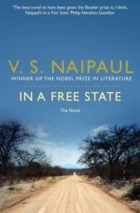 In a Free State: The Novel