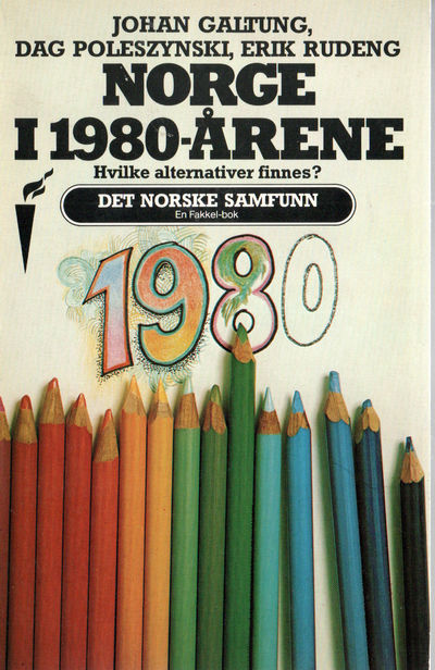 Norge i 1980-årene. Hvilke alternativer finnes?