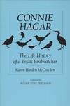 Connie Hagar: The Lfe History of a Texas Birdwatcher
