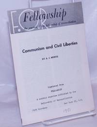 image of Communism and civil liberites. Reprinted from Fellowship, a monthly magazine published by the Fellowship of Reconciliation