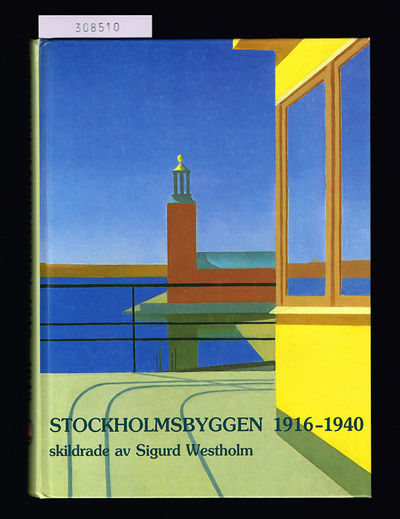 Stockholmsbyggen 1916-1940.