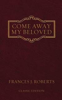 Come Away My Beloved - original Edition
