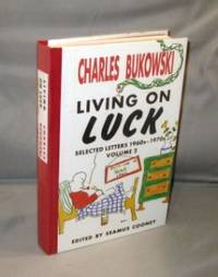 Living on Luck: Selected Letters 1960s-1970s. Volume 2.