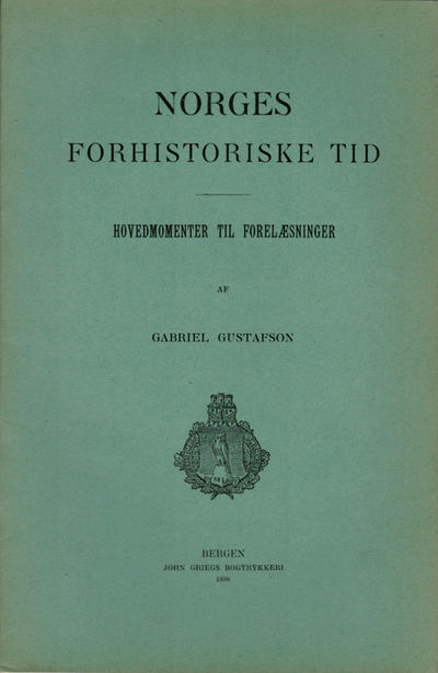 Norges forhistoriske tid. Hovedmomenter til…