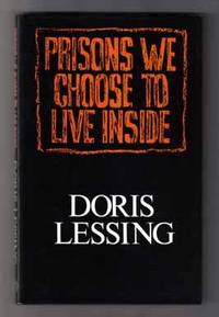 Prisons We Choose To Live Inside  - 1st Edition/1st Printing