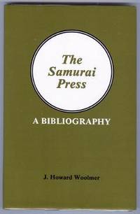 THE SAMURAI PRESS. A BIBLIOGRAPHY