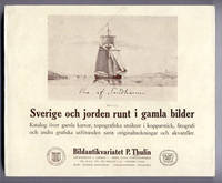 Sverige och jorden runt i gamla bilder. Katalog…