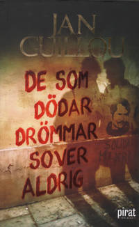 DE SOM DÖDAR DRÖMMAR SOVER ALDRIG. Det stora…