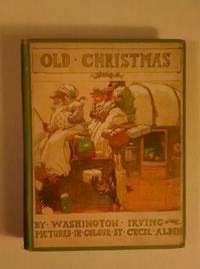 Old Christmas by Washington Irving - 1908