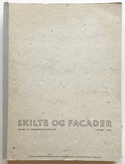 Skilte og facader. Oplæg til facadereguleringer.…