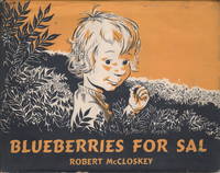 Blueberries For Sal by Robert McCloskey - 1967