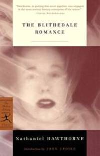 The Blithedale Romance (Modern Library Classics) by Nathaniel Hawthorne - 2001-01-03