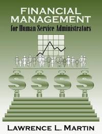 Financial Management for Human Service Administrators