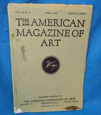 The American Magazine of Art: Volume 20, No 4, April, 1929