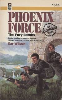 The Fury Bombs Phoenix Force, No. 5 (Executioner Series)