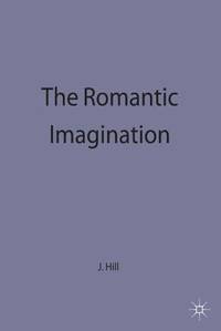 The Romantic Imagination: 13 (Casebooks Series)